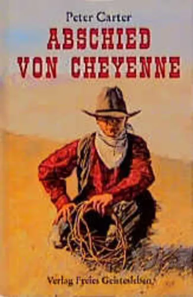 Abschied von Cheyenne