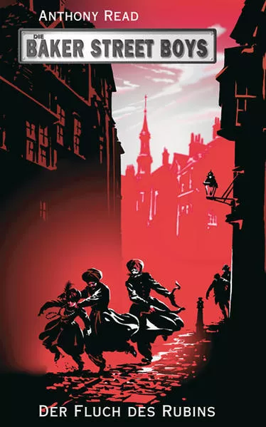 Cover: Die Baker Street Boys: Der Fluch des Rubins