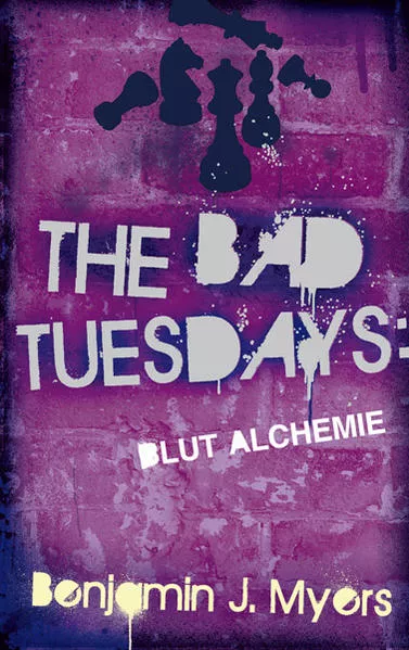 Cover: The Bad Tuesdays Blut-Alchemie
