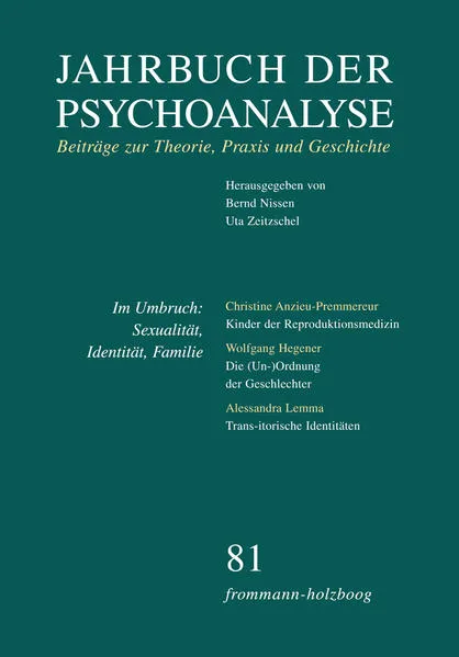 Jahrbuch der Psychoanalyse / Band 81: Im Umbruch: Sexualität, Identität, Familie