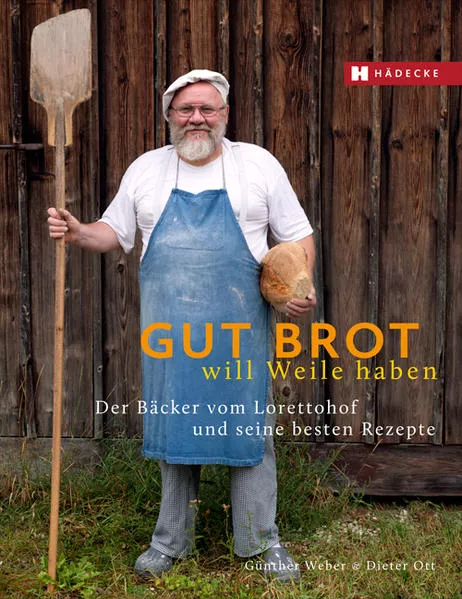 Cover: Gut Brot will Weile haben