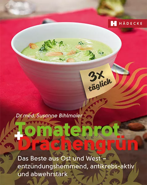 Cover: Tomatenrot + Drachengrün: 3x täglich