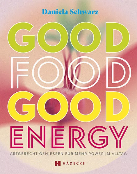 Cover: Good Food · Good Energy