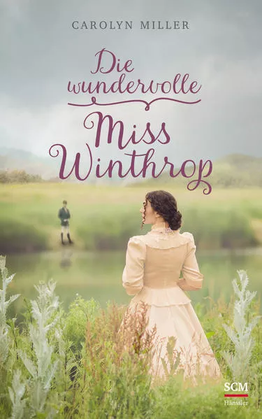Cover: Die wundervolle Miss Winthrop
