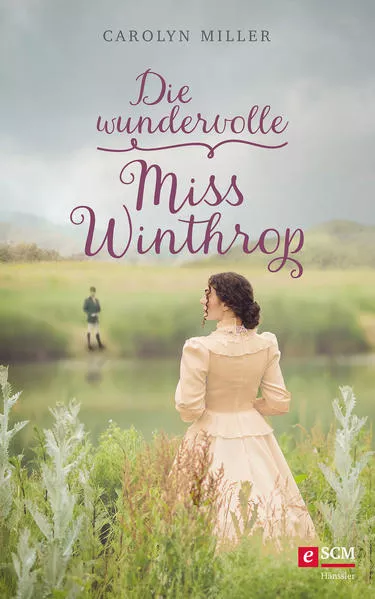 Die wundervolle Miss Winthrop</a>