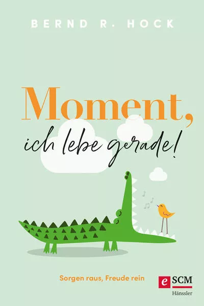 Cover: Moment, ich lebe gerade!