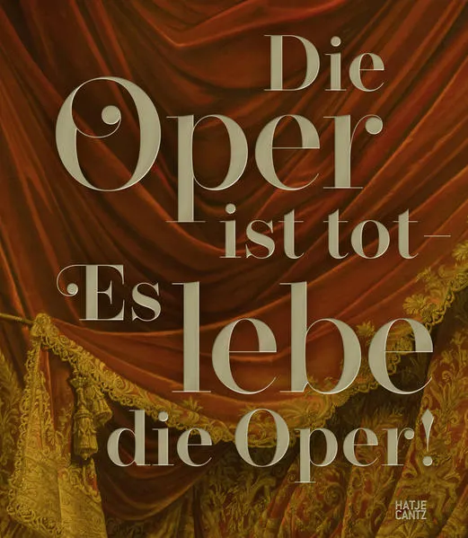Die Oper ist tot – Es lebe die Oper!