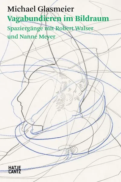 Cover: Michael Glasmeier. Vagabundieren im Bildraum.