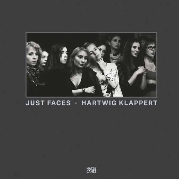 Hartwig Klappert. Just Faces