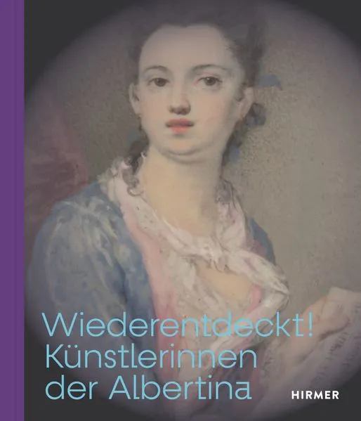 Wiederentdeckt! Künstlerinnen der Albertina
