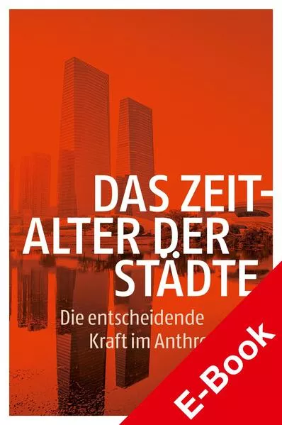 Cover: Das Zeitalter der Städte