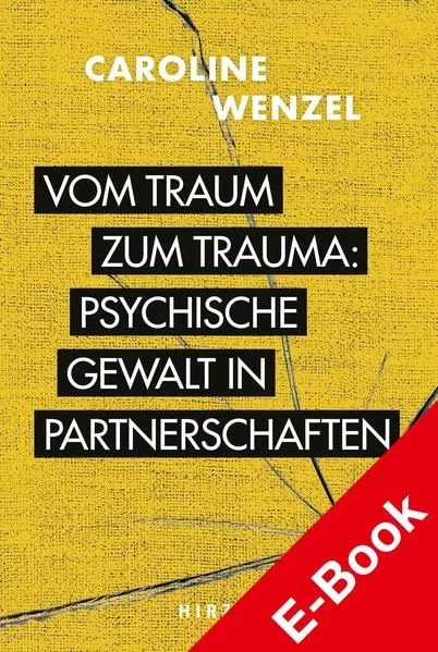 Vom Traum zum Trauma. Psychische Gewalt in Partnerschaften</a>