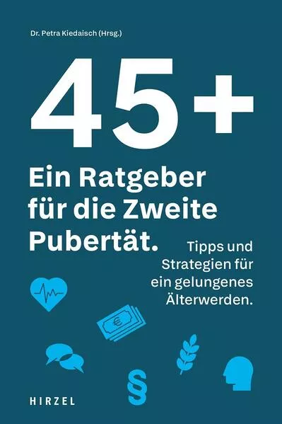 45 plus: Ein Ratgeber für die Zweite Pubertät</a>