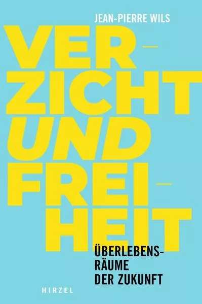 Verzicht und Freiheit</a>