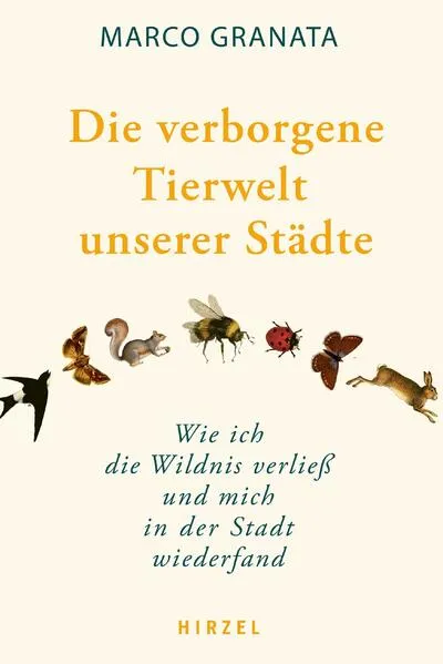 Die verborgene Tierwelt unserer Städte
