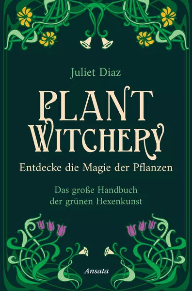 Cover: Plant Witchery – Entdecke die Magie der Pflanzen