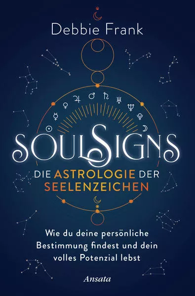 Cover: Soul Signs - Die Astrologie der Seelenzeichen