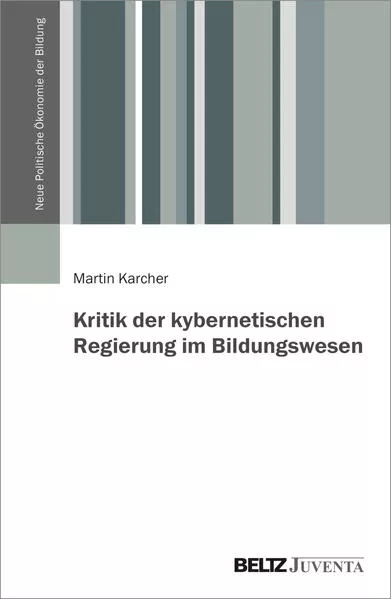 Kritik der kybernetischen Regierung im Bildungswesen</a>