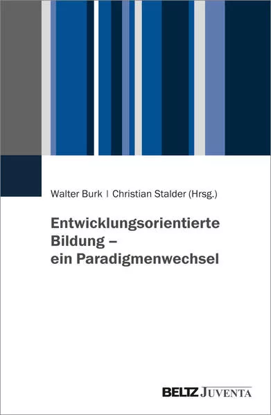 Entwicklungsorientierte Bildung – ein Paradigmenwechsel</a>