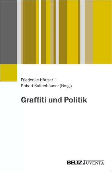 Cover: Graffiti und Politik