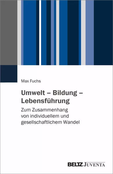 Cover: Umwelt – Bildung – Lebensführung