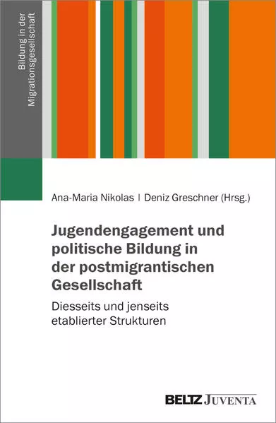 Cover: Jugendengagement und politische Bildung in der postmigrantischen Gesellschaft