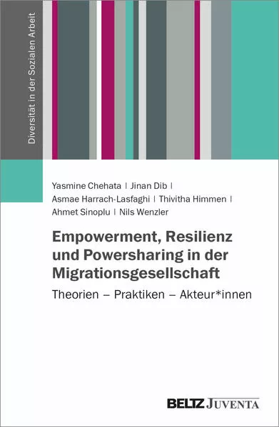 Cover: Empowerment, Resilienz und Powersharing in der Migrationsgesellschaft