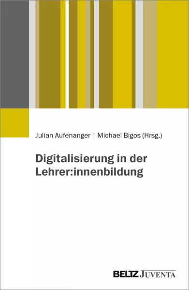 Cover: Digitalisierung in der Lehrer:innenbildung