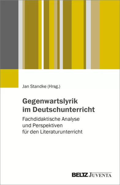 Cover: Gegenwartslyrik im Deutschunterricht