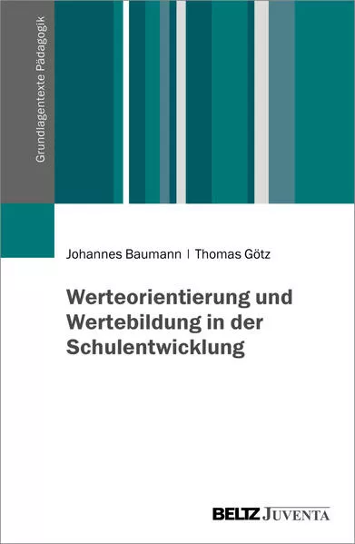 Cover: Werteorientierung und Wertebildung in der Schulentwicklung