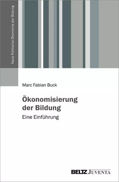 Cover: Ökonomisierung der Bildung