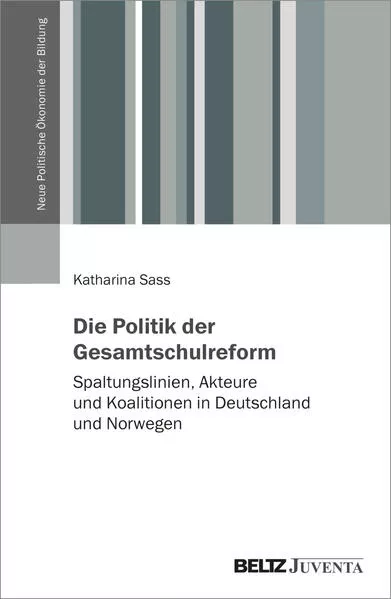 Cover: Die Politik der Gesamtschulreform