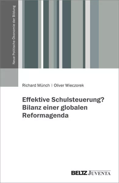 Effektive Schulsteuerung? Bilanz einer globalen Reformagenda</a>