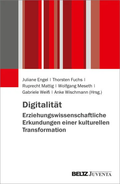 Cover: Digitalität. Erziehungswissenschaftliche Erkundungen einer kulturellen Transformation