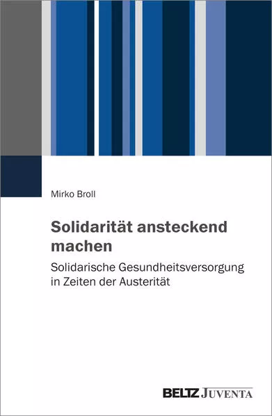 Cover: Solidarität ansteckend machen