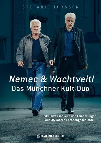 Cover: Nemec & Wachtveitl: Das Münchner Kult-Duo