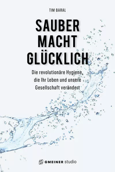 Cover: Sauber macht glücklich