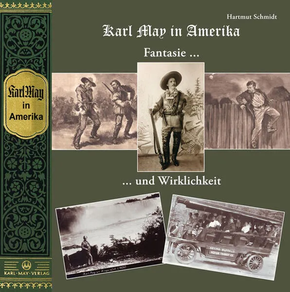 Cover: Karl May in Amerika. Fantasie und Wirklichkeit