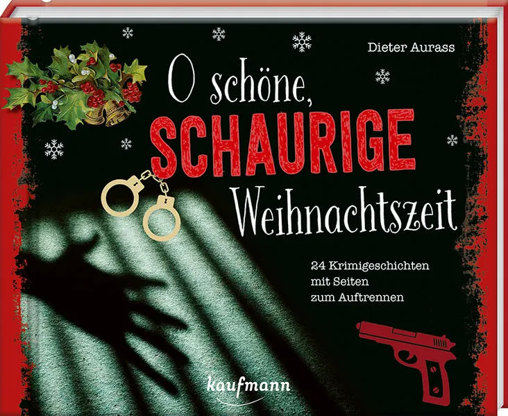 Cover: O schöne, schaurige Weihnachtszeit!