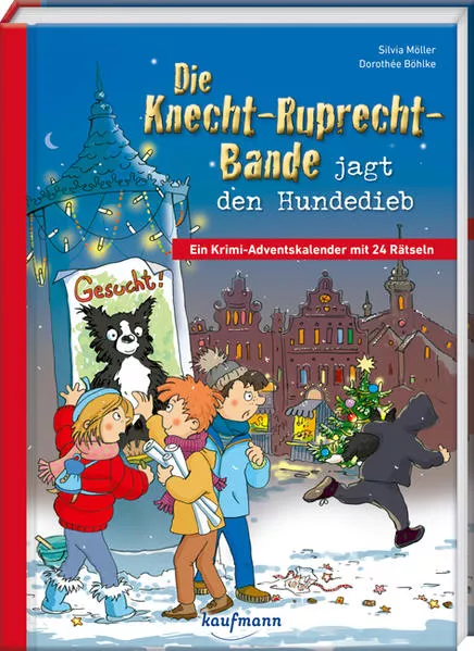 Cover: Die Knecht-Ruprecht-Bande jagt den Hundedieb