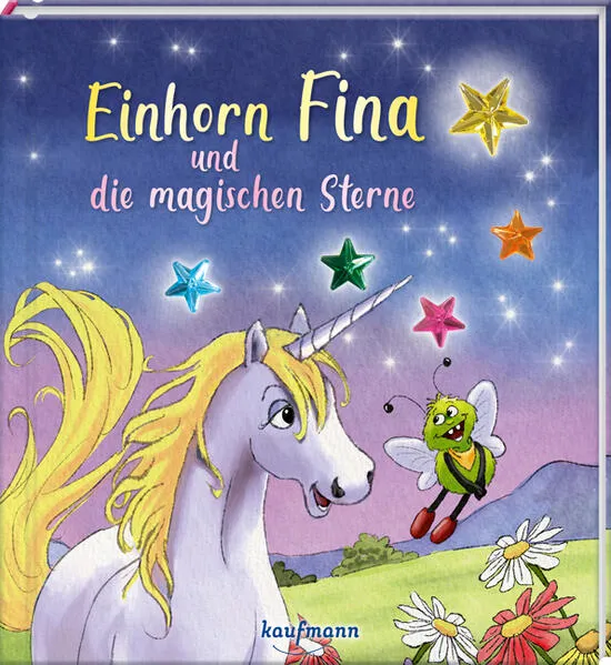 Einhorn Fina und die magischen Sterne