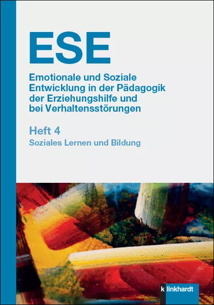Cover: ESE Emotionale und Soziale Entwicklung in der Pädagogik der Erziehungshilfe und bei Verhaltensstörungen. Heft 4