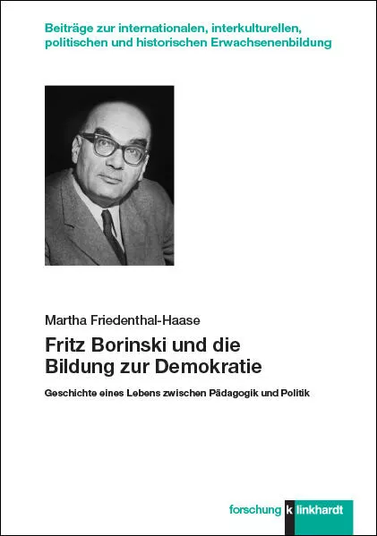 Cover: Fritz Borinski und die Bildung zur Demokratie