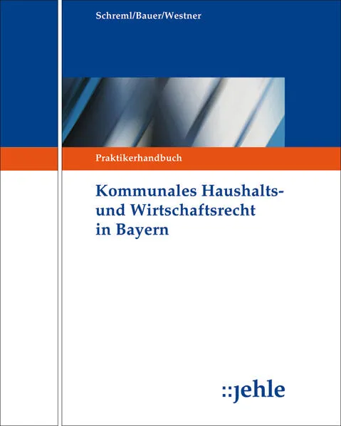 Cover: Kommunales Haushalts- und Wirtschaftsrecht in Bayern