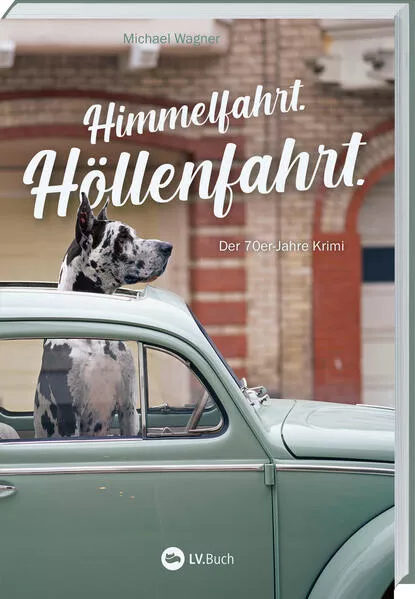 Cover: Himmelfahrt. Höllenfahrt.