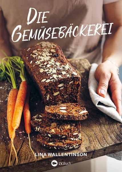 Cover: Die Gemüsebäckerei