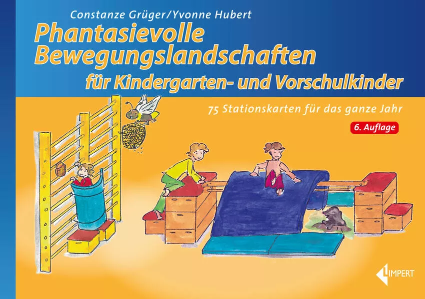 Cover: Phantasievolle Bewegungslandschaften für Kindergarten- und Vorschulkinder