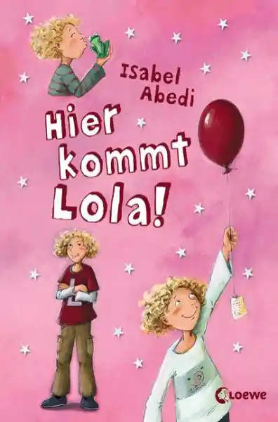 Hier kommt Lola! (Band 1)