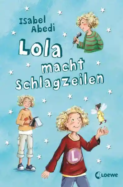 Cover: Lola macht Schlagzeilen (Band 2)