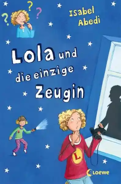 Cover: Lola und die einzige Zeugin (Band 9)
